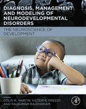 R Martin RN / Rajendram AKC / Rajendram |  Diagnosis, Management and Modeling of Neurodevelopmental Disorders | eBook | Sack Fachmedien