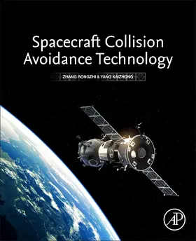 Rongzhi / Kaizhong |  Spacecraft Collision Avoidance Technology | Buch |  Sack Fachmedien