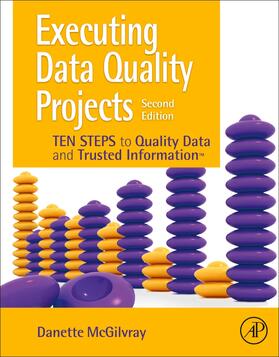 McGilvray |  Executing Data Quality Projects | Buch |  Sack Fachmedien