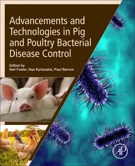 Foster / Kyriazakis / Barrow |  Advancements and Technologies in Pig and Poultry Bacterial Disease Control | Buch |  Sack Fachmedien