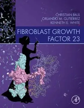 Faul / White / Gutierrez |  Fibroblast Growth Factor 23 | eBook | Sack Fachmedien