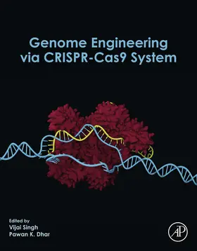 Singh Ph. D. / Singh / Dhar |  Genome Engineering via CRISPR-Cas9 System | eBook | Sack Fachmedien