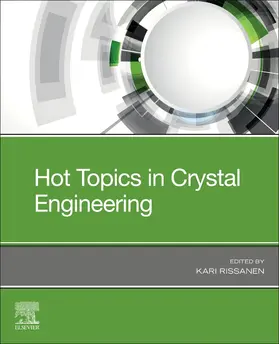 Rissanen |  Hot Topics in Crystal Engineering | Buch |  Sack Fachmedien