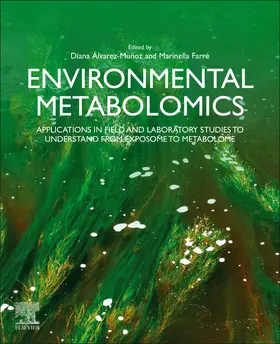 Alvarez-Munoz / Farre |  Environmental Metabolomics | Buch |  Sack Fachmedien