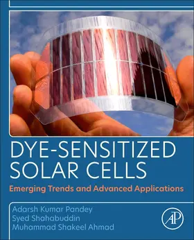 Pandey / Ahmad / Shahabuddin | Dye-Sensitized Solar Cells | Buch | 978-0-12-818206-2 | sack.de