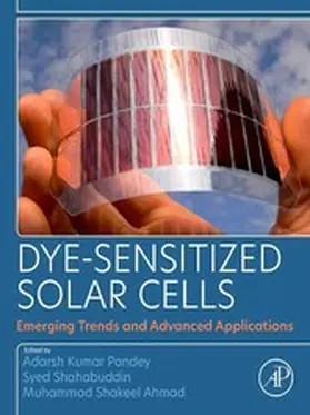 Pandey / Ahmad / Shahabuddin |  Dye-Sensitized Solar Cells | eBook | Sack Fachmedien