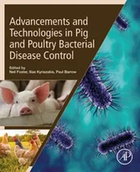 Foster / Kyriazakis / Barrow |  Advancements and Technologies in Pig and Poultry Bacterial Disease Control | eBook | Sack Fachmedien