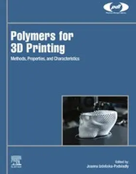 Izdebska-Podsiadly / Izdebska-Podsiad?y |  Polymers for 3D Printing | eBook | Sack Fachmedien