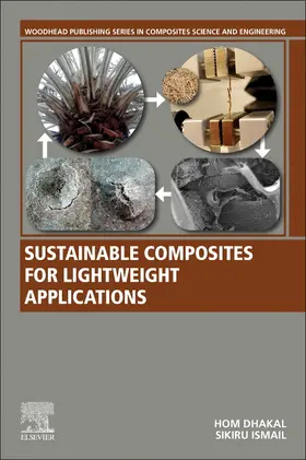 Dhakal / Ismail | Sustainable Composites for Lightweight Applications | Buch | 978-0-12-818316-8 | sack.de