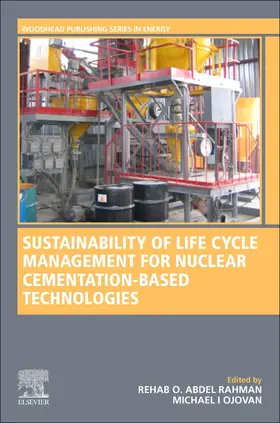 Abdel Rahman | Sustainability of Life Cycle Management for Nuclear Cementation-Based Technologies | Buch | 978-0-12-818328-1 | sack.de