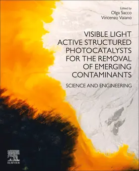  Visible Light Active Structured Photocatalysts for the Removal of Emerging Contaminants | Buch |  Sack Fachmedien