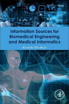 Eito-Brun |  Information Sources for Biomedical Engineering and Medical Informatics | Buch |  Sack Fachmedien