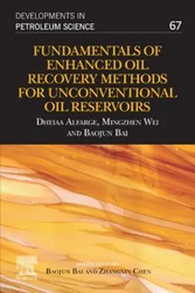 Alfarge / Wei / Bai |  Fundamentals of Enhanced Oil Recovery Methods for Unconventional Oil Reservoirs | eBook | Sack Fachmedien