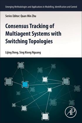 Dong / Nguang |  Consensus Tracking of Multi-agent Systems with Switching Top | Buch |  Sack Fachmedien