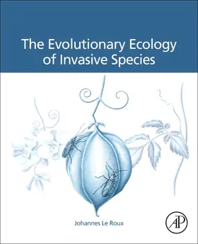 Le Roux |  The Evolutionary Ecology of Invasive Species | Buch |  Sack Fachmedien