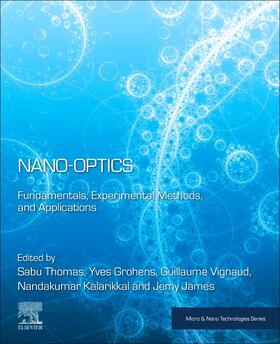 Thomas / Grohens / Vignaud |  Nano-Optics: Fundamentals, Experimental Methods, and Applications | Buch |  Sack Fachmedien