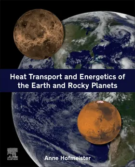 Hofmeister |  Heat Transport and Energetics of the Earth and Rocky Planets | Buch |  Sack Fachmedien