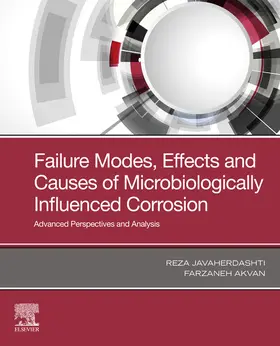 Javaherdashti / Akvan |  Failure Modes, Effects and Causes of Microbiologically Influenced Corrosion | eBook | Sack Fachmedien