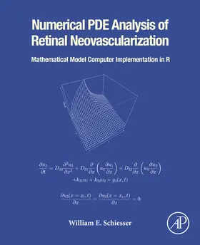 Schiesser |  Numerical PDE Analysis of Retinal Neovascularization | eBook | Sack Fachmedien