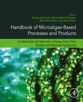 Jacob-Lopes / Maroneze / Queiroz |  Handbook of Microalgae-Based Processes and Products | eBook | Sack Fachmedien