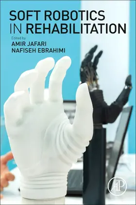 Jafari / Ebrahimi |  Soft Robotics in Rehabilitation | Buch |  Sack Fachmedien