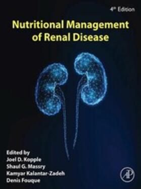 Kalantar-Zadeh / Fouque |  Nutritional Management of Renal Disease | eBook | Sack Fachmedien