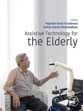 Suryadevara / Mukhopadhyay |  Assistive Technology for the Elderly | eBook | Sack Fachmedien