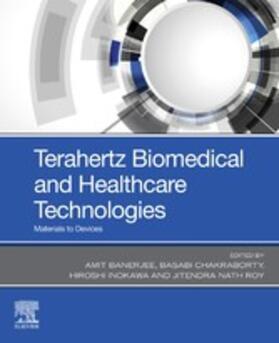 Banerjee / Chakraborty / Inokawa |  Terahertz Biomedical and Healthcare Technologies | eBook | Sack Fachmedien