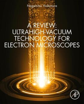  A Review: Ultrahigh-Vacuum Technology for Electron Microscopes | Buch |  Sack Fachmedien
