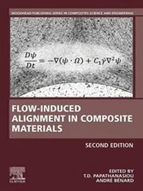 Papathanasiou / Benard |  Flow-Induced Alignment in Composite Materials | eBook | Sack Fachmedien