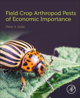 Edde |  Field Crop Arthropod Pests of Economic Importance | Buch |  Sack Fachmedien