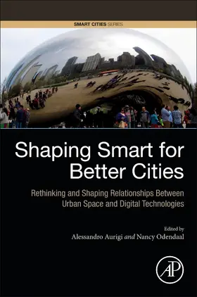 Aurigi / Odendaal |  Shaping Smart for Better Cities | Buch |  Sack Fachmedien