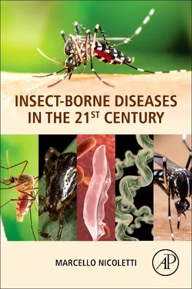 Nicoletti |  Insect-Borne Diseases in the 21st Century | Buch |  Sack Fachmedien