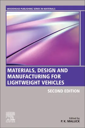 Mallick |  Materials, Design and Manufacturing for Lightweight Vehicles | Buch |  Sack Fachmedien