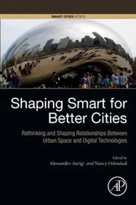 Aurigi / Odendaal |  Shaping Smart for Better Cities | eBook | Sack Fachmedien