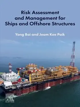 Bai / Paik |  Risk Assessment and Management for Ships and Offshore Structures | eBook | Sack Fachmedien