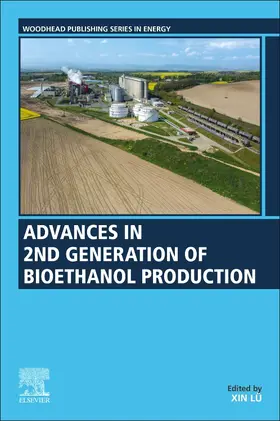 Lu |  Advances in 2nd Generation of Bioethanol Production | Buch |  Sack Fachmedien