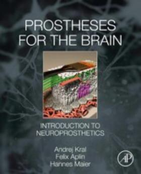 Kral / Aplin / Maier |  Prostheses for the Brain | eBook | Sack Fachmedien