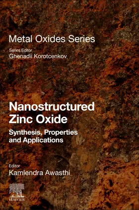 Awasthi |  Nanostructured Zinc Oxide | Buch |  Sack Fachmedien