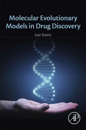 Bueno |  Molecular Evolutionary Models in Drug Discovery | eBook | Sack Fachmedien