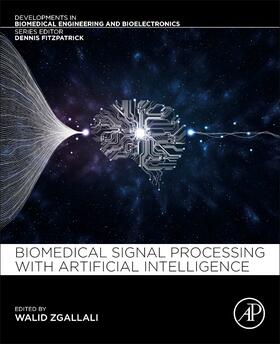 Zgallai |  Biomedical Signal Processing with Artificial Intelligence | Buch |  Sack Fachmedien