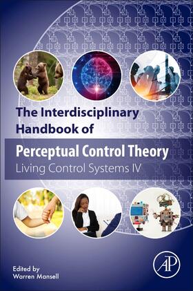Mansell |  The Interdisciplinary Handbook of Perceptual Control Theory: Living Control Systems IV | Buch |  Sack Fachmedien