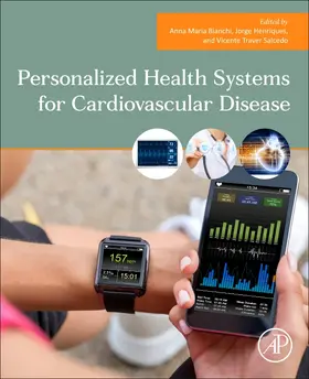 Bianchi / Henriques / Traver Salcedo |  Personalized Health Systems for Cardiovascular Disease | Buch |  Sack Fachmedien