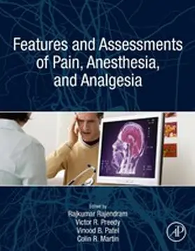 Rajendram AKC / Rajendram / Patel |  Features and Assessments of Pain, Anesthesia, and Analgesia | eBook | Sack Fachmedien