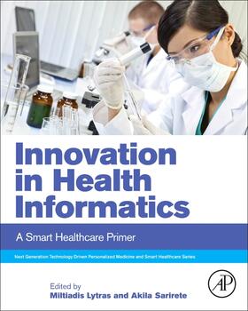 Lytras / Sarirete |  Innovation in Health Informatics | Buch |  Sack Fachmedien