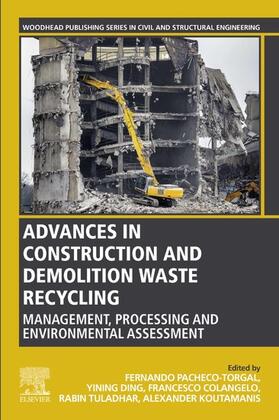 Torgal / Pacheco-Torgal / Colangelo |  Advances in Construction and Demolition Waste Recycling | eBook | Sack Fachmedien