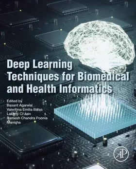 Agarwal / Emilia Balas / Jain |  Deep Learning Techniques for Biomedical and Health Informatics | eBook | Sack Fachmedien