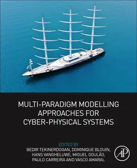 Tekinerdogan / Blouin / Vangheluwe |  Multi-Paradigm Modelling Approaches for Cyber-Physical Systems | Buch |  Sack Fachmedien