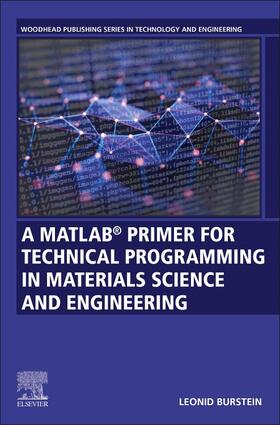 Burstein |  MATLAB (R) Primer for Technical Programming for Materials Sc | Buch |  Sack Fachmedien