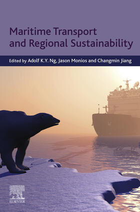 Ng / Monios / Jiang |  Maritime Transport and Regional Sustainability | eBook | Sack Fachmedien